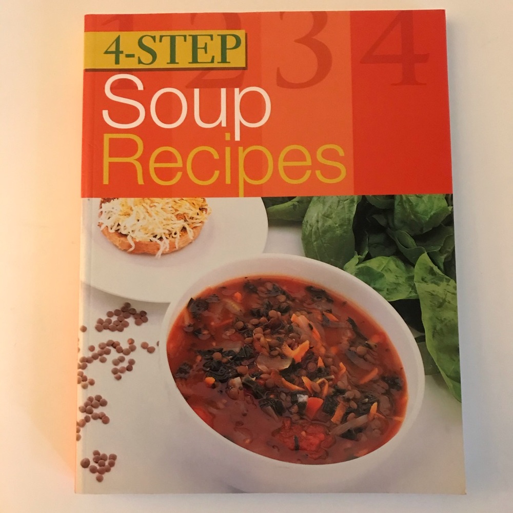 Like New 4 Step Soup Recipes CookBook by Sterling